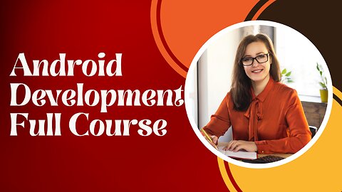 Android Development Full Course 2023 | Kotlin | Complete Course with Roadmap & Projects |