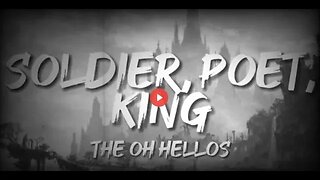 Christian Folk Music: The Oh Hellos, Soldier, Poet, King