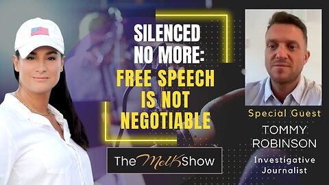 Mel K & Tommy Robinson | Silenced No More: Free Speech Is Not Negotiable | 6-3-23
