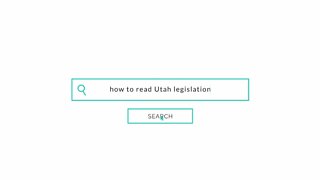 How to Read Utah State Legislation