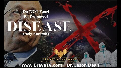 DISEASE X, BePrepared, yet DO NOT Fear! - Dr. Jason Dean (A MUST LISTEN!!!!)Taylor Swift, Chiefs, Travis Keice