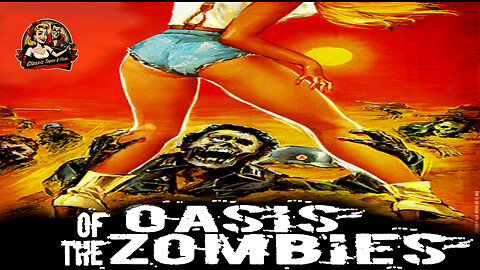 Oasis of the Zombies: A Spine-Chilling Adventure into the Heart of the Desert | FULL MOVIE