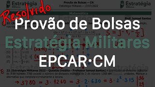 Provão de Bolsas Estratégia Militares 2022 - EPCAR - Matemática