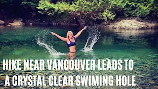 Easy 1.9-km Hike Near Vancouver Ends In A Crystal Clear Swimming Hole