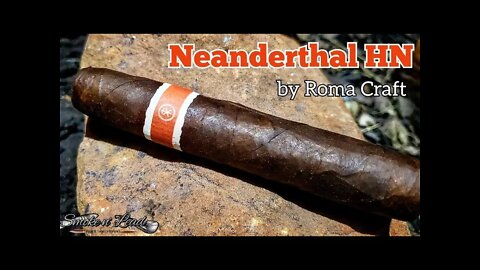 Neanderthal HN by Roma Craft | Cigar Review