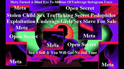 Stolen Child Sex Trafficking & Secret Pedophile's Exploitation Immunity Underage Girls