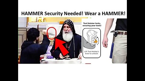 Security? HAMMERS Needed: Wear a HAMMER to Defeat Knife Attacks/Escape Fiery Car/Truck Crashes