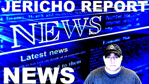 The Jericho Report Weekly News Briefing # 326 04/30/2023