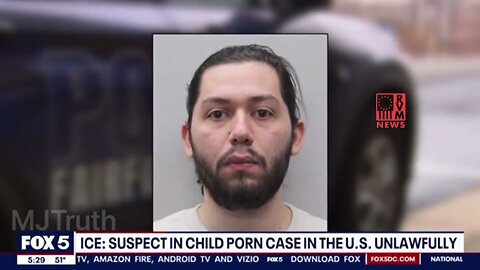 Illegal Alien Arrested For Child Pornography By Fairfax Police Child Exploitation Unit