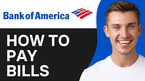 How to Pay Bills on Bank of America