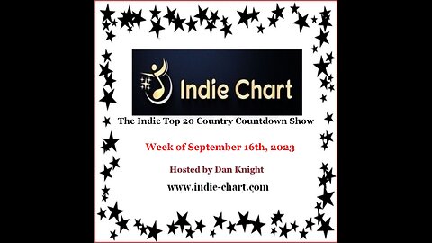 Indie Top 20 Country Countdown Show for September 16th, 2023