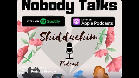 Shidduch Podcast Episode 12