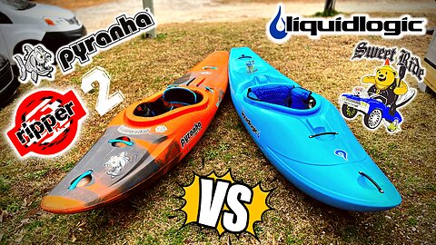 Liquidlogic Sweet Ride VS Pyranha Ripper 2