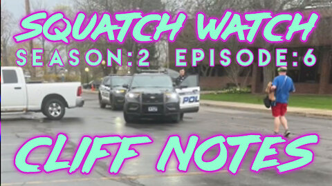 Andrew Ditch: Squatch Watch Season 2 Episode 6
