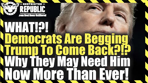 WHAT!?! Are Democrats Seriously Begging For Trump To Come Back?!? They Need Him Now More Than Ever!