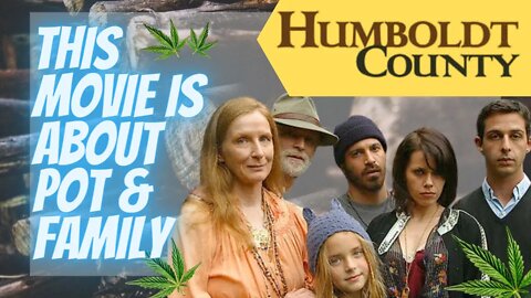 Humboldt County 2008 / Movie Review