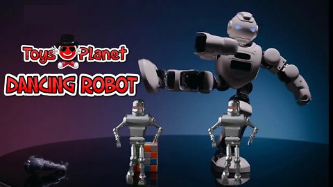 Toys Planet | Toy Robot Dancer |Robot Dancing | Robot Dance | 2021