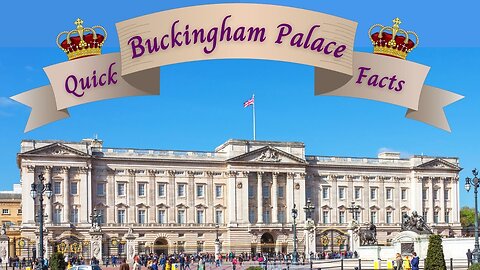 Buckingham Palace : The Basic Fact Simply Expalined