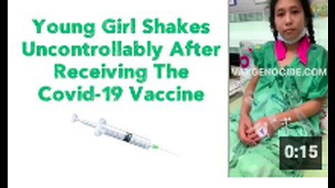 Young Girl Shakes Uncontrollably After Receiving The Covid-19 Vaccine 💉 (Thailand 🇹🇭)