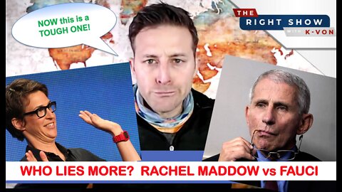 Who Lies More: Rachel Maddow vs Fauci (comedian K-von is the referee)
