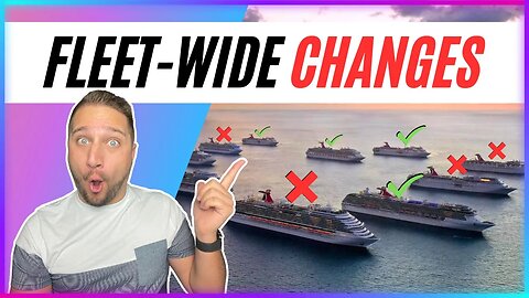 CARNIVAL Begins Rollout of FLEETWIDE CHANGES You MIGHT HATE #cruisenews #carnivalcruise