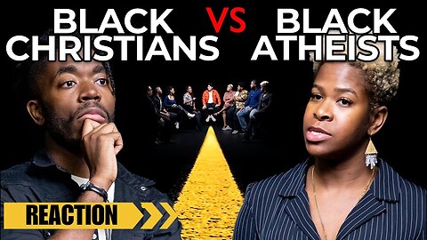 Black Christians vs Black Atheists Reaction (Must See)