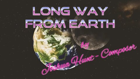 Long Way From Earth by Joshua Hunt - Composer - NCS - Synthwave - Free Music - Retrowave