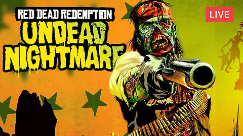 FIRST-TIME PLAYING THIS CLASSIC :: Red Dead Redemption: Undead Nightmare :: *NEW* DLC {18+}