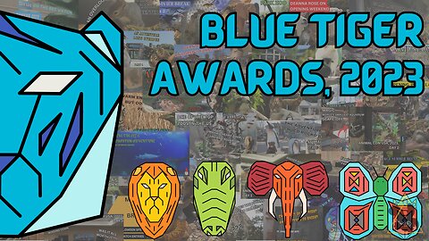 The End Of The Year Special!!! | Blue Tiger Awards: 2023