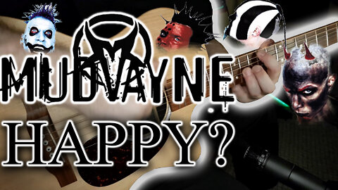 Happy? by Mudvayne - Acoustic Cover