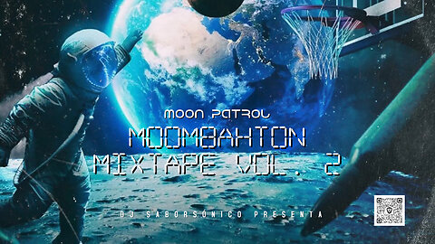 DJ SaborSónico🎤| Moon Patrol | Moombahton Mixtape Vol. 2