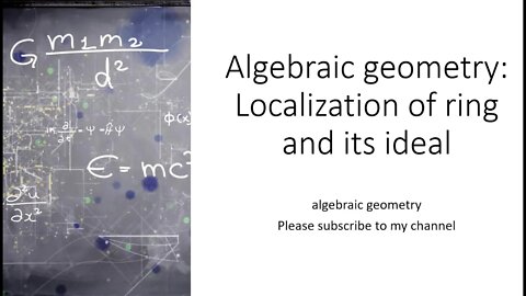 Algebraic geometry Localization of ring and its ideal