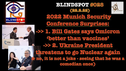 Blindspot #028 - Bill Gates: Omnicron better than 'the jab' @ Munich Security Conference