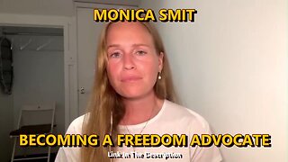 MONICA SMIT - BECOMING A FREEDOM ADVOCATE