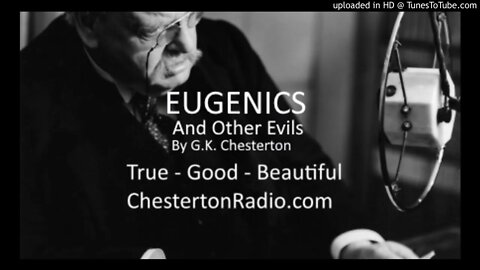 Story of a Eugenist - Eugenics & Other Evils - Real Aim - G.K. Chesterton - Pt2 Ch3
