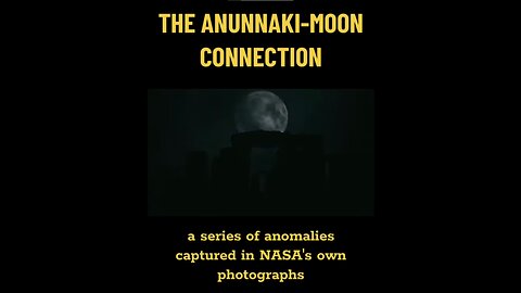 ANNUNAKI MOON CONNECTION (THINK ASTRAL PROJECTION! NOT SPACE TRAVEL!)See Description Box For More Info