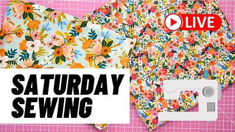 Saturday Sewing Hangout 🔴 LIVE from the Sewing Room [Day 9]