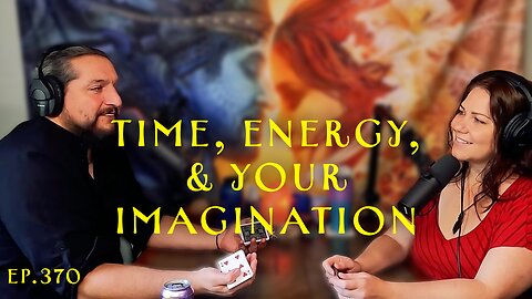 ELP 370- Time, Energy, and your Imagination