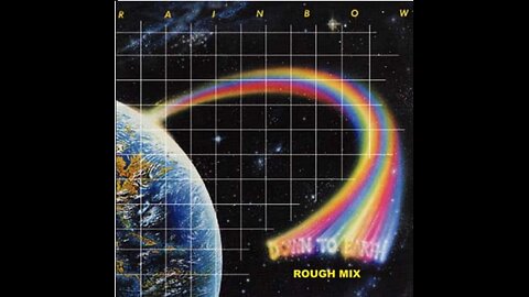 Rainbow - Down To Earth Rough Mix 1979