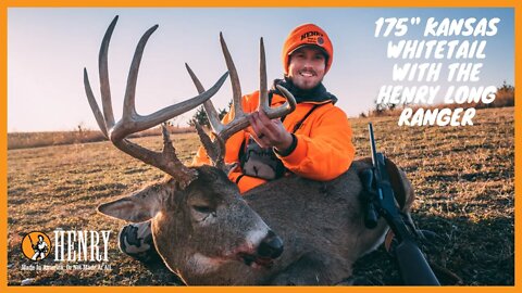 GIANT 175" KANSAS WHITETAIL WITH THE HENRY LONG RANGER! #HUNTWITHAHENRY