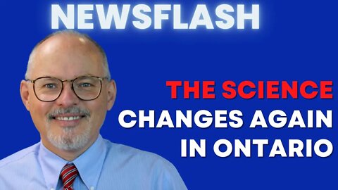 NEWSFLASH: "The Science" Changes Again in Ontario! No More Isolation for Symptoms!