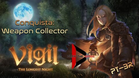Conquista "Weapon Collector" - Vigil: The Longest Night [PT-BR]