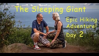 "The Sleeping Giant" in this Epic Hiking Adventure! Day 2 #Sleeping_Giant