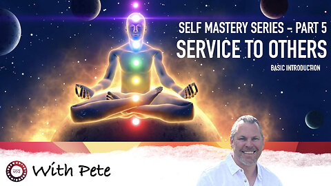 Service to Others - Self Mastery Series