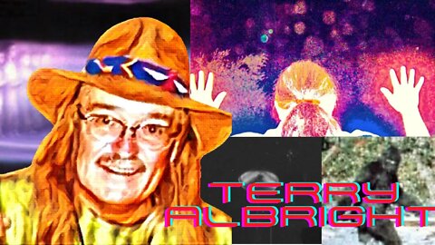 Terry Albright on Dorthy Izatt, Bigfoot and Area 51!