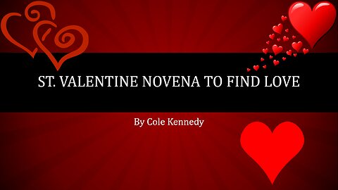 St. Valentine Novena to Find Love
