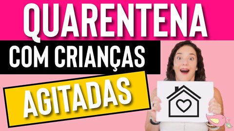 Criança agitada em casa ! 15 Atividades para filho hiperativo em casa