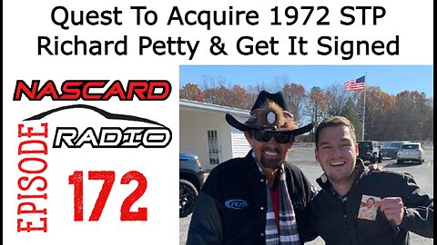 One Mans Quest To Acquire A 1972 STP Richard Petty And Get It Signed By The King - Episode 172