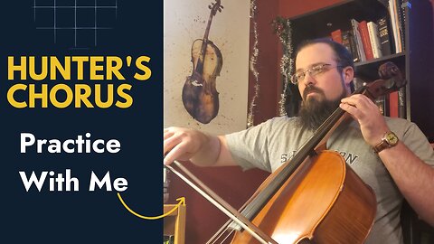 Hunter's Chorus | Cello Suzuki Volume 2 | Practice Cello With Me
