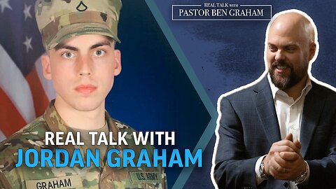 Real Talk with Pastor Ben Graham | Real Talk with Jordan Graham